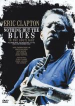 Watch Eric Clapton: Nothing But the Blues Movie4k
