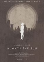Watch Always the Sun (Short 2014) Movie4k