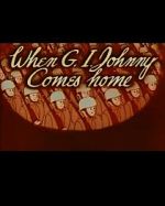 Watch When G.I. Johnny Comes Home (Short 1945) Movie4k