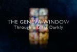 Watch The Geneva Window - Through a Glass Darkly (TV Special 2024) Movie4k