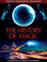 Watch The History of Magic Movie4k