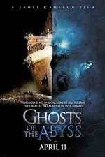 Watch Ghosts of the Abyss Movie4k