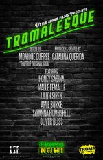 Watch Tromalesque A Tribute to 50 Years of Troma (TV Special 2024) Movie4k