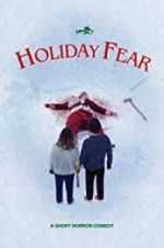 Watch Holiday Fear Movie4k