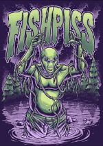 Watch Fish Piss Movie4k