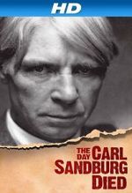Watch The Day Carl Sandburg Died Movie4k