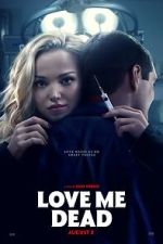 Watch Love Me Dead Movie4k