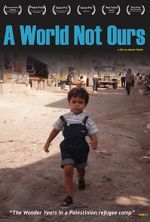Watch A World Not Ours Movie4k