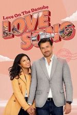 Watch Love on the Danube LOVE SONG Movie4k
