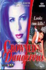 Watch Crowned and Dangerous Movie4k