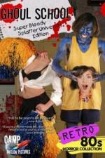 Watch Ghoul School Movie4k