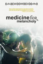 Watch Medicine for Melancholy Movie4k