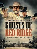 Watch Ghosts of Red Ridge Movie4k