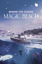 Watch Behind the Scenes - Magic Beach (Short 2025) Movie4k