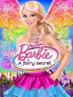 Watch Barbie: A Fairy Secret Movie4k