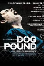 Watch Dog Pound Movie4k