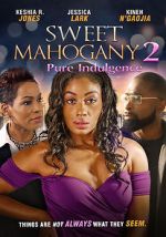 Watch Sweet Mahogany 2: Pure Indulgence Movie4k