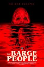 Watch The Barge People Movie4k