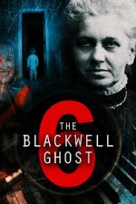 Watch The Blackwell Ghost 6 Movie4k