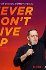 Watch Kevin James: Never Don\'t Give Up Movie4k