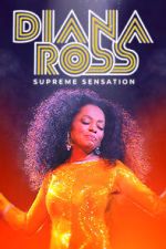Watch Diana Ross: Supreme Sensation Movie4k