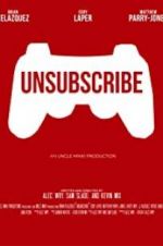 Watch Unsubscribe Movie4k