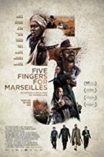 Watch Five Fingers for Marseilles Movie4k