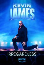 Watch Kevin James: Irregardless Movie4k