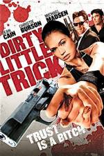 Watch Dirty Little Trick Movie4k