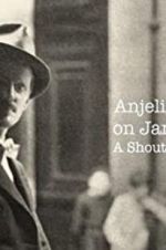 Watch Anjelica Huston on James Joyce: A Shout in the Street Movie4k