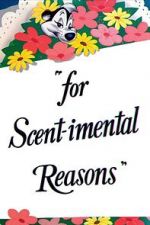 Watch For Scent-imental Reasons (Short 1949) Movie4k
