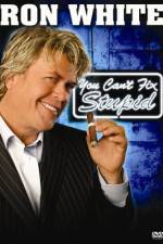 Watch Ron White You Can't Fix Stupid Movie4k