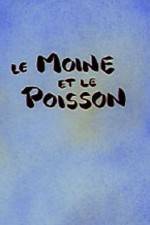Watch Le moine et le poisson Movie4k