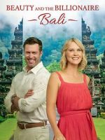 Watch Beauty and the Billionaire: Bali Movie4k
