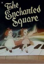 Watch The Enchanted Square (Short 1947) Movie4k