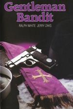 Watch The Gentleman Bandit Movie4k