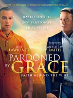 Watch Pardoned by Grace Movie4k