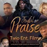 Watch Joyful Praise Movie4k