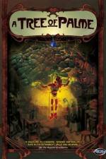 Watch A Tree of Palme Movie4k