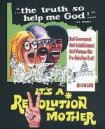 Watch It\'s a Revolution Mother Movie4k