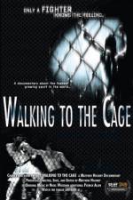 Watch Walking to the Cage Movie4k