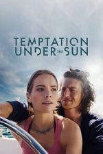 Watch Temptation Under the Sun Movie4k