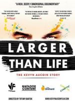 Watch Larger Than Life: The Kevyn Aucoin Story Movie4k