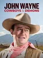 Watch John Wayne: Cowboys & Demons (TV Special 2023) Movie4k