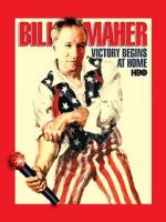 Watch Bill Maher: Victory Begins at Home (TV Special 2003) Movie4k