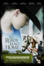 Watch All Roads Lead Home Movie4k