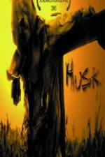Watch Husk Movie4k