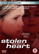 Watch Stolen from the Heart Movie4k