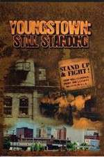 Watch Youngstown: Still Standing Movie4k