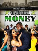 Watch Quik Money Movie4k